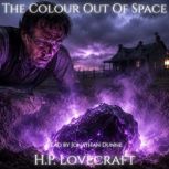 The Colour Out of Space, H. P. Lovecraft