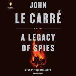 A Legacy of Spies, John le CarrA©
