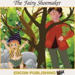 The Fairy Shoemaker, Edcon Publishing Group