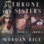 Throne for Sisters Bundle A Dirge fo..., Morgan Rice