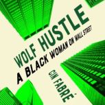 Wolf Hustle, Cin Fabre
