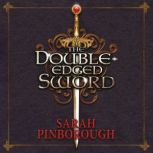 The DoubleEdged Sword, Sarah Pinborough