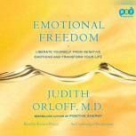 Emotional Freedom, Judith Orloff