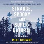 Strange, Spooky and Supernatural, Mike Browne