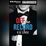 Off the Record, K. A. Linde