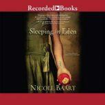 Sleeping in Eden, Nicole Baart