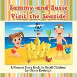 Sammy and Susie Visit the Seaside, Gloria Eveleigh