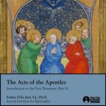 The Acts of the Apostles, Felix Just