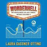 Wonderhell, Laura Gassner Otting