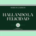 Hallando la Felicidad Serie de 2 Lib..., LIBROTEKA