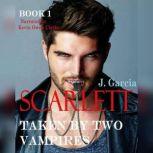 Scarlett Book 1, J. Garcia