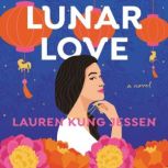 Lunar Love, Lauren Kung Jessen