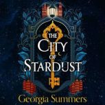 The City of Stardust, Georgia Summers