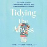 Tidying the Abyss, Amanda Dodson