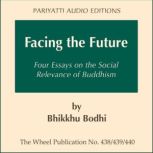 Facing the Future, Bhikkhu Bodhi