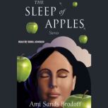 The Sleep of Apples, Ami Sands Brodoff