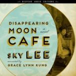 Disappearing Moon Cafe, SKY Lee