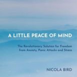 A Little Peace of Mind, Nicola Bird