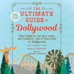 The Ultimate Guide to Dollywood, Erin Browne