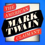 The American Claimant, Mark Twain