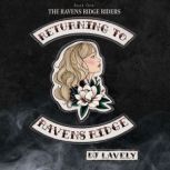 Returning to Ravens Ridge, DJ Lavely