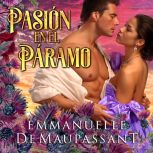 Pasion en el Paramo, Emmanuelle de Maupassant