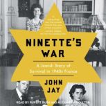 Ninettes War, John Jay