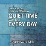 How You Can Have an Effective Quiet T..., Dag HewardMills