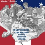 If Love Be Lost, Monika Burkhart