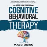 Cognitive Behavioral Therapy Discove..., Max Sterling