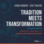 Tradition Meets Transformation, Laurie Harbour