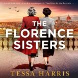 The Florence Sisters, Tessa Harris