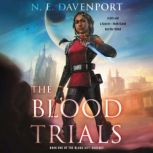The Blood Trials, N. E. Davenport