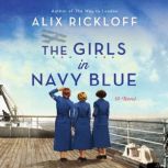 The Girls in Navy Blue, Alix Rickloff