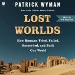 Lost Worlds, Patrick Wyman