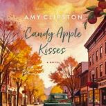 Candy Apple Kisses, Amy Clipston