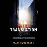 The Third Translation, Matt Bondurant
