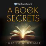 A Book of Secrets, Horatio W. Dresser