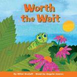 Growing Up Stories Collection: Worth the Wait, Elliot Kreloff