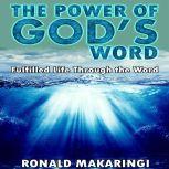 The Power of Gods Word, Ronald Makaringi