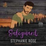 Safeguard, Stephanie Rose