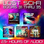 Lost SciFi Books 31 thru 35, Philip K. Dick
