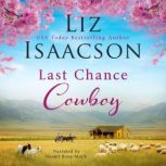 Last Chance Cowboy, Liz Isaacson