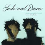 Jude and Diana, Sharon RobartJohnson