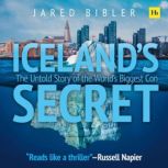 Icelands Secret, Jared Bibler