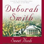 Sweet Hush, Deborah Smith