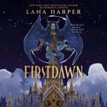Firstdawn, Lana Harper