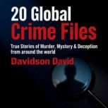 20 Global Crime Files True Stories o..., Davidson David