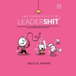 The Chronicles of Leadershit, Sally ElAkkad