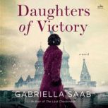 Daughters of Victory, Gabriella Saab
